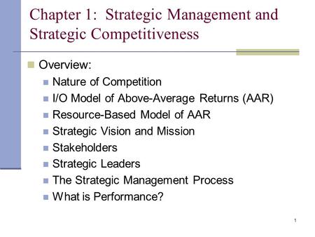 Chapter 1: Strategic Management and Strategic Competitiveness