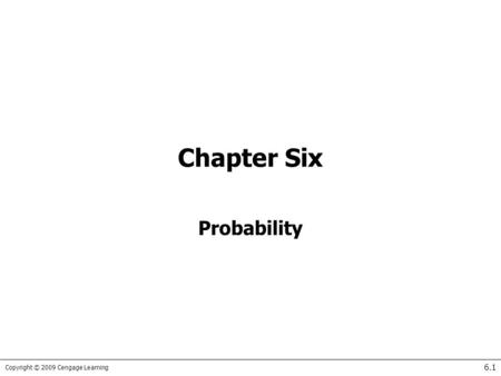 Keller: Stats for Mgmt & Econ, 7th Ed Probability