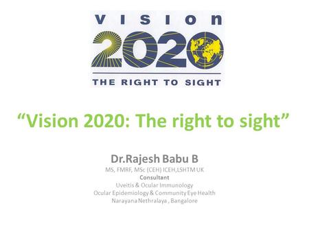 “Vision 2020: The right to sight”