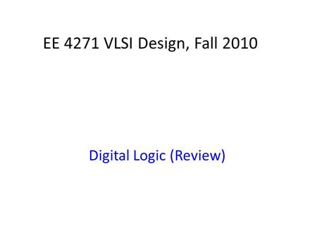 Digital Logic (Review)