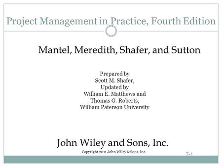 Project Management in Practice, Fourth Edition