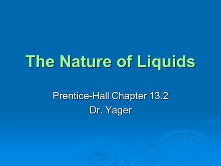 Prentice-Hall Chapter 13.2 Dr. Yager