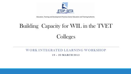 Building Capacity for WIL in the TVET Colleges