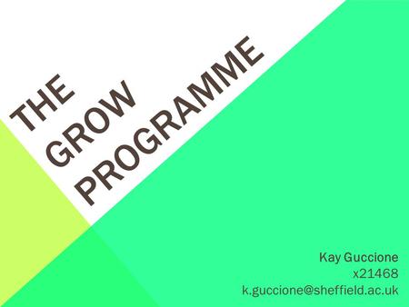 THE GROW PROGRAMME Kay Guccione x21468