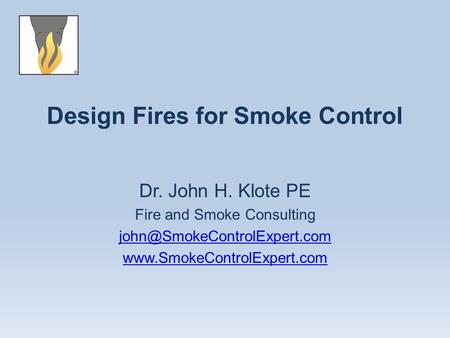 Design Fires for Smoke Control