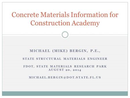 Concrete Materials Information for Construction Academy