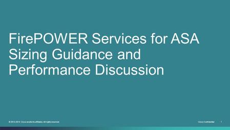 FirePOWER Services for ASA Sizing Guidance and Performance Discussion