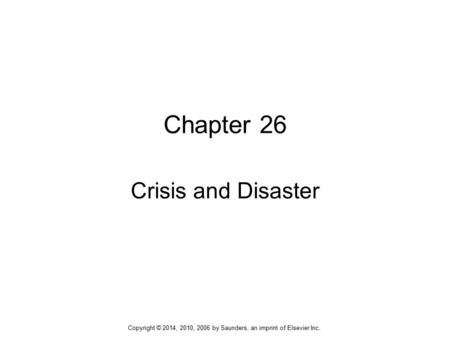 Chapter 26 Crisis and Disaster