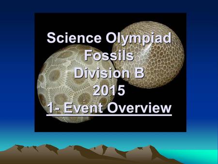 Science Olympiad Fossils Division B Event Overview