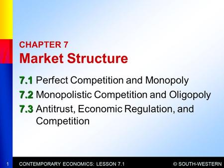 CHAPTER 7 Market Structure