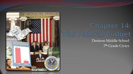 Chapter 14: The Federal Budget