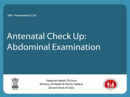 Antenatal Check Up: Abdominal Examination