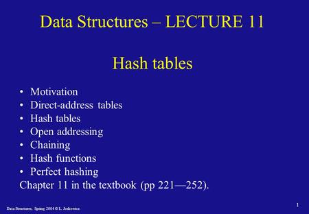 Data Structures – LECTURE 11 Hash tables