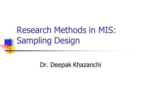 Research Methods in MIS: Sampling Design