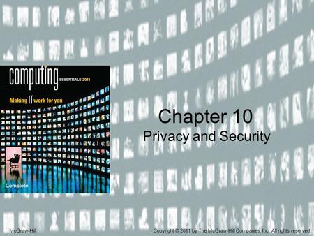 Chapter 10 Privacy and Security McGraw-Hill