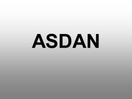 ASDAN. What is ASDAN? ASDAN is a special qualification for a specially chosen group of pupils in every year. Group are very small – normally less than.