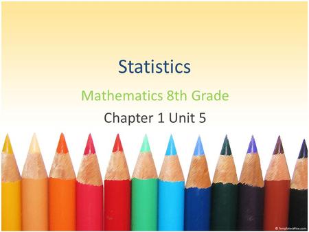 Statistics Mathematics 8th Grade Chapter 1 Unit 5.