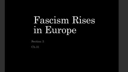 Fascism Rises in Europe