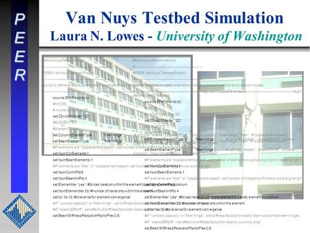 PEER Van Nuys Testbed Simulation Laura N. Lowes - University of Washington #setAnalysisParameters.tcl #-----------------------------------------------------------