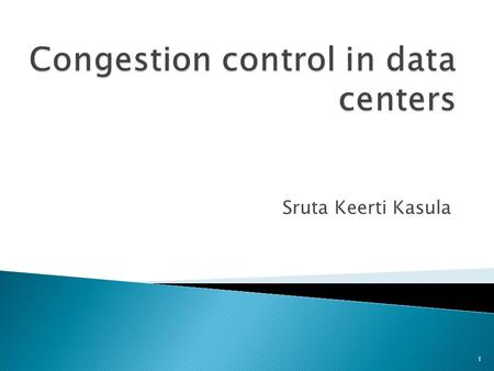 Congestion control in data centers