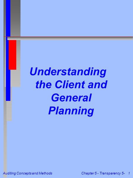 Understanding the Client and General Planning