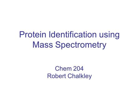 Protein Identification using Mass Spectrometry