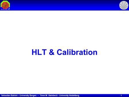 HLT & Calibration.