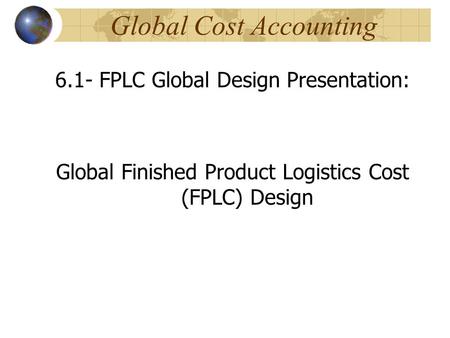 Global Cost Accounting