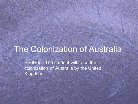 The Colonization of Australia
