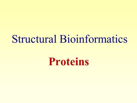 Proteins Structural Bioinformatics. 2 3 Specific databases of protein sequences and structures  Swissprot  PIR  TREMBL (translated from DNA)  PDB.