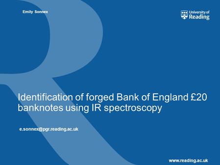 Emily Sonnex Identification of forged Bank of England £20 banknotes using IR spectroscopy
