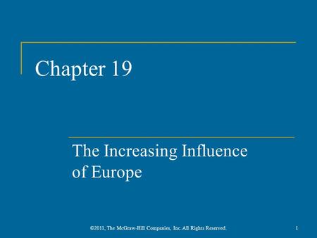 The Increasing Influence of Europe