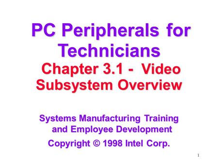 PC Peripherals for Technicians