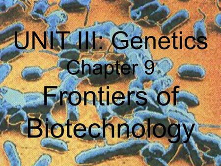 Chapter 9 Frontiers of Biotechnology