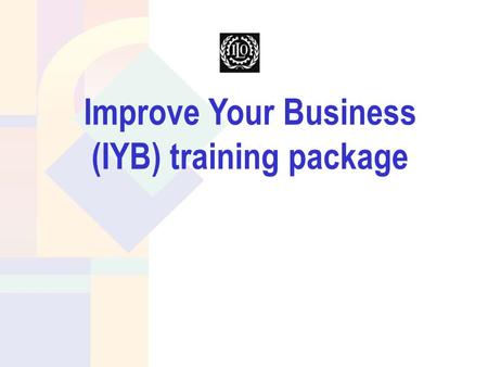 Improve Your Business (IYB) training package