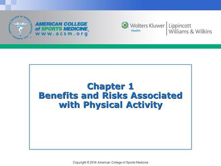 Chapter 1 Benefits and Risks Associated with Physical Activity