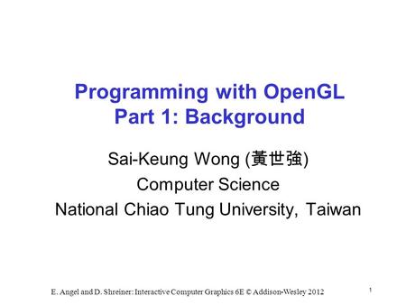 Programming with OpenGL Part 1: Background
