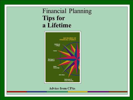 Financial Planning Tips for a Lifetime Advice from CPAs.