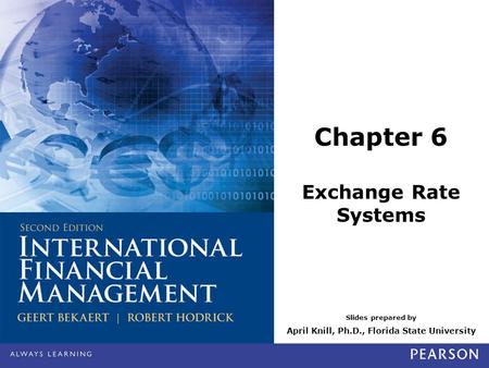 Chapter 6 Exchange Rate Systems
