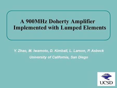 A 900MHz Doherty Amplifier Implemented with Lumped Elements