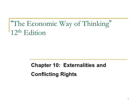 “The Economic Way of Thinking” 12th Edition