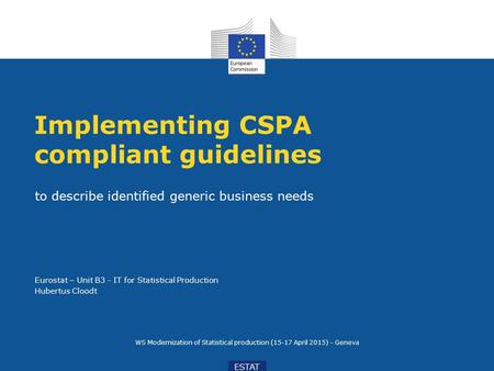 Implementing CSPA compliant guidelines