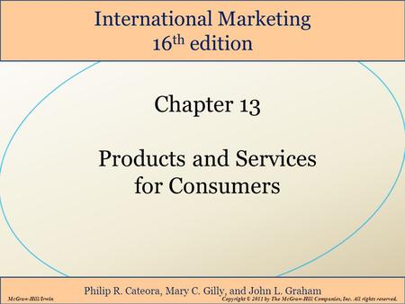 Chapter 13 Products and Services for Consumers International Marketing