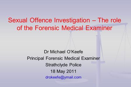 Principal Forensic Medical Examiner