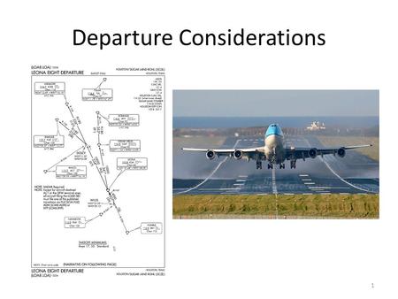 Departure Considerations