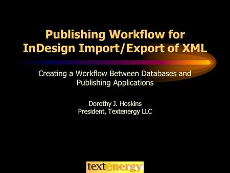Publishing Workflow for InDesign Import/Export of XML