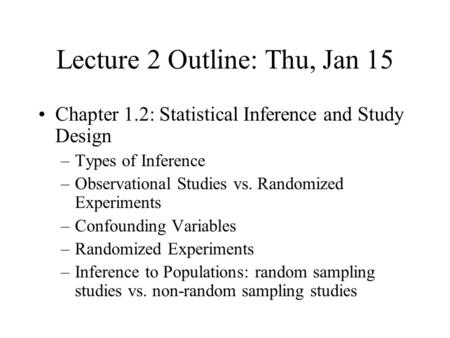 Lecture 2 Outline: Thu, Jan 15