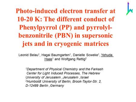Photo-induced electron transfer at 10-20 K: The different conduct of Phenylpyrrol (PP) and pyrrolyl- benzonitrile (PBN) in supersonic jets and in cryogenic.