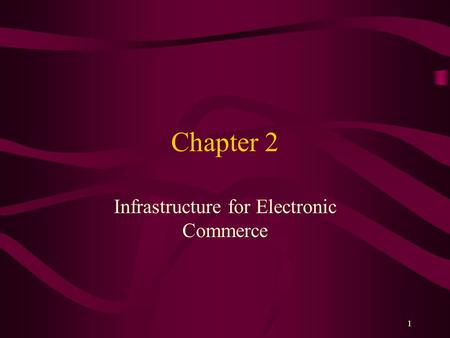 Infrastructure for Electronic Commerce
