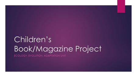 Children’s Book/Magazine Project